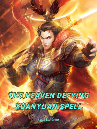 The Heaven Defying Xuanyuan Spell